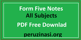 Form Five Notes All Subjects PDF Free Download